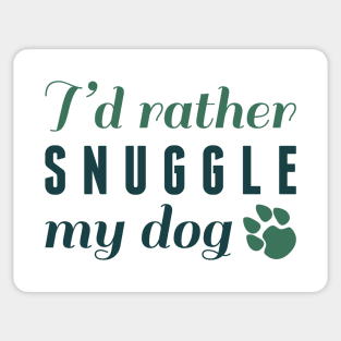 Snuggle My Dog Sticker